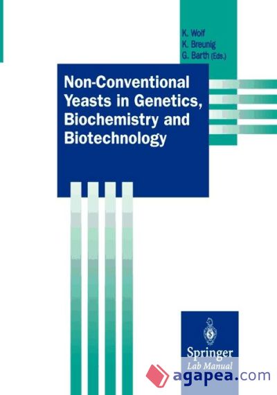 Non-Conventional Yeasts in Genetics, Biochemistry and Biotechnology