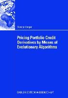 Portada de Pricing Portfolio Credit Derivatives by Means of Evolutionary Algorithms