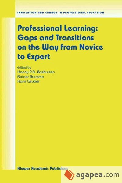 Professional Learning: Gaps and Transitions on the Way from Novice to Expert