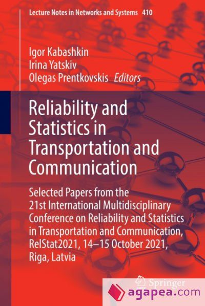 Reliability and Statistics in Transportation and Communication Reliability and Statistics in Transportation and Communication