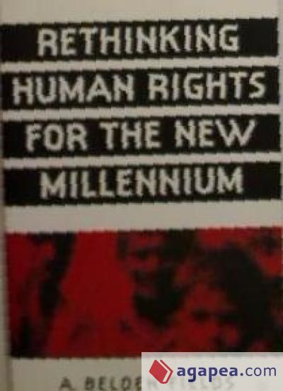 Rethinking Human Rights for the New Millennium