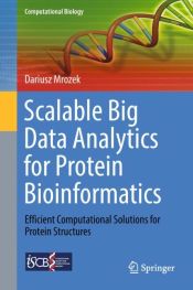 Portada de Scalable Big Data Analytics for Protein Bioinformatics