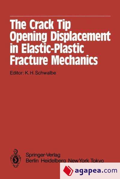 THE CRACK TIP OPENING DISPLACEMENT IN ELASTIC-PLASTIC FRACTURE ...