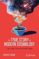 Portada de The True Story of Modern Cosmology