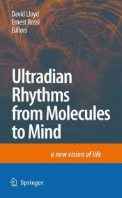 Portada de Ultradian Rhythms from Molecules to Mind