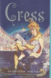 Portada de Cress: Book Three of the Lunar Chronicles