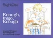 Portada de Enough, Inigo, Enough: The Life & Times of Inigo McKenzie