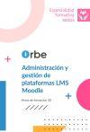 SSCE23 Administraci&oacute;n y gesti&oacute;n de plataformas LMS Moodle