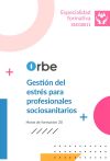 SSCG0011 GESTI&Oacute;N DEL ESTR&Eacute;S PARA PROFESIONALES SOCIOSANITARIOS