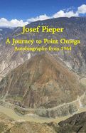 Portada de A Journey to Point Omega: Autobiography from 1964