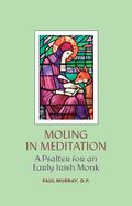 Portada de Moling in Meditation: A Psalter for an Early Irish Monk