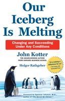 Portada de OUR ICEBERG IS MELTING - CHANGING AND SUCCEEDING UNDER ANY..(HB)
