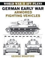 Portada de German Early War Armored Fighting Vehicles