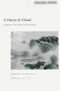 Portada de A Theory of /Cloud: Toward a History of Painting