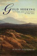Portada de Gold Seeking: Victoria and California in the 1850's