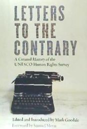 Portada de Letters to the Contrary: A Curated History of the UNESCO Human Rights Survey