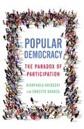 Portada de Popular Democracy: The Paradox of Participation