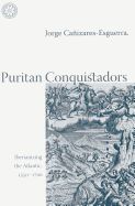 Portada de Puritan Conquistadors: Iberianizing the Atlantic, 1550-1700
