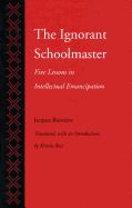 Portada de The Ignorant Schoolmaster: Five Lessons in Intellectual Emancipation