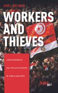 Portada de Workers and Thieves: Labor Movements and Popular Uprisings in Tunisia and Egypt
