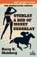 Portada de Overlay / A Bed of Money / Underlay