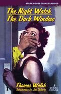 Portada de The Night Watch / The Dark Window