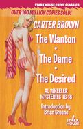 Portada de The Wanton / The Dame / The Desired