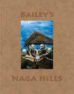 Portada de David Bailey: Bailey's Naga Hills