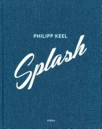 Portada de Philipp Keel: Splash