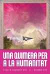 STELLA SIGNATA 04: UNA QUIMERA PER A LA HUMANITA. EDICI&Oacute; EN CATAL&Agrave;