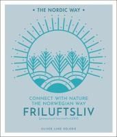 Portada de Friluftsliv: Connect with Nature the Norwegian Way