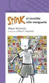 STINK, EL INCREIBLE NI&Ntilde;O MENGUANTE (S. MORADA)