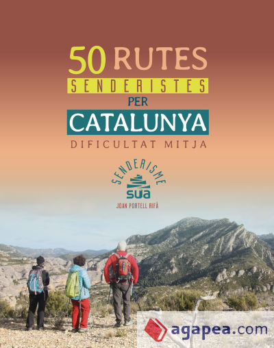 [VOL 2] DIF. MITJA 50 RUTES SENDERISTES PER CATALUNYA -SUA