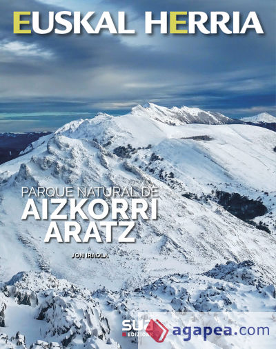 AIZKORRI ARATZ, PARQUE NATURAL -EUSKAL HERRIA LIBROS SUA