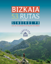 Portada de BIZKAIA 53 RUTAS POR SENDEROS PR -SUA