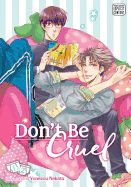 Portada de Don't Be Cruel: 2-In-1 Edition, Vol. 1: Includes Vols. 1 & 2