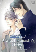 Portada de Don't Be Cruel: Akira Takanashi's Story