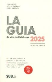 Portada de La Guia De Vins De Catalunya 2025 Tast A Cegues