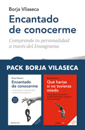 Portada de Pack Borja Vilaseca (contiene: Encantado de conocerme | Qué harías si no tuvieras miedo)