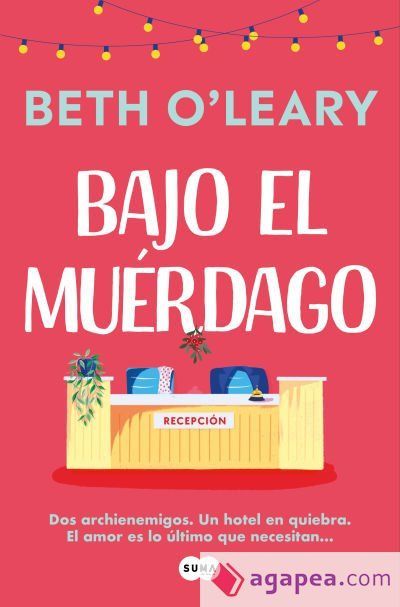 Bajo el mu&eacute;rdago