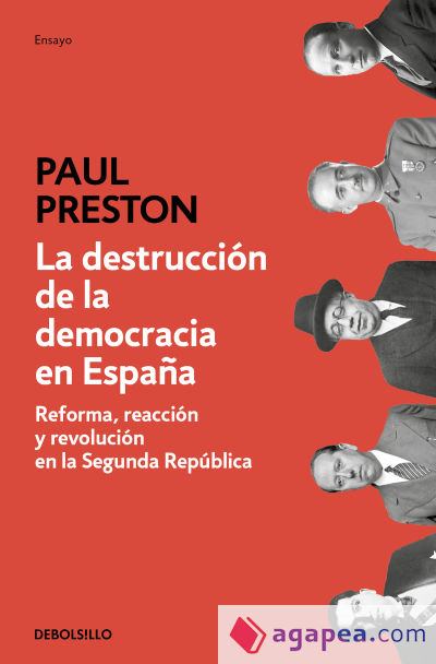 La destrucción de la democracia en España