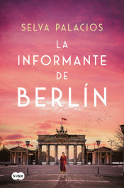 Portada de La informante de Berlín