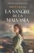Portada de La sangre de la malvas&iacute;a, de Jorge Laguna