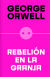 Portada de Rebelión en la granja (edición definitiva avalada por The Orwell Estate), de George Orwell