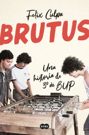 Portada de Brutus, una historia de 3º de BUP