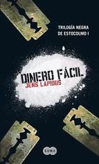 Portada de Dinero fácil (Trilogía negra de Estocolmo 1) (Ebook)