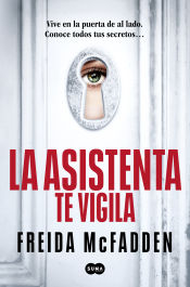 Portada de La asistenta te vigila (La asistenta 3)