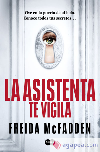 La asistenta te vigila (La asistenta 3)