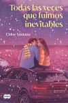 Todas Las Veces Que Fuimos Inevitables (saga Yugen 4)