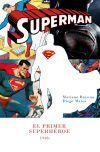 SUPERMAN, EL PRIMER SUPERH&Eacute;ROE